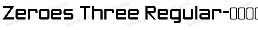 Zeroes Three Regular字体转换